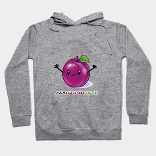 Plumbelievably Great! Hoodie